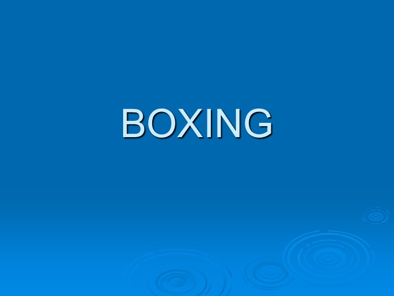 BOXING